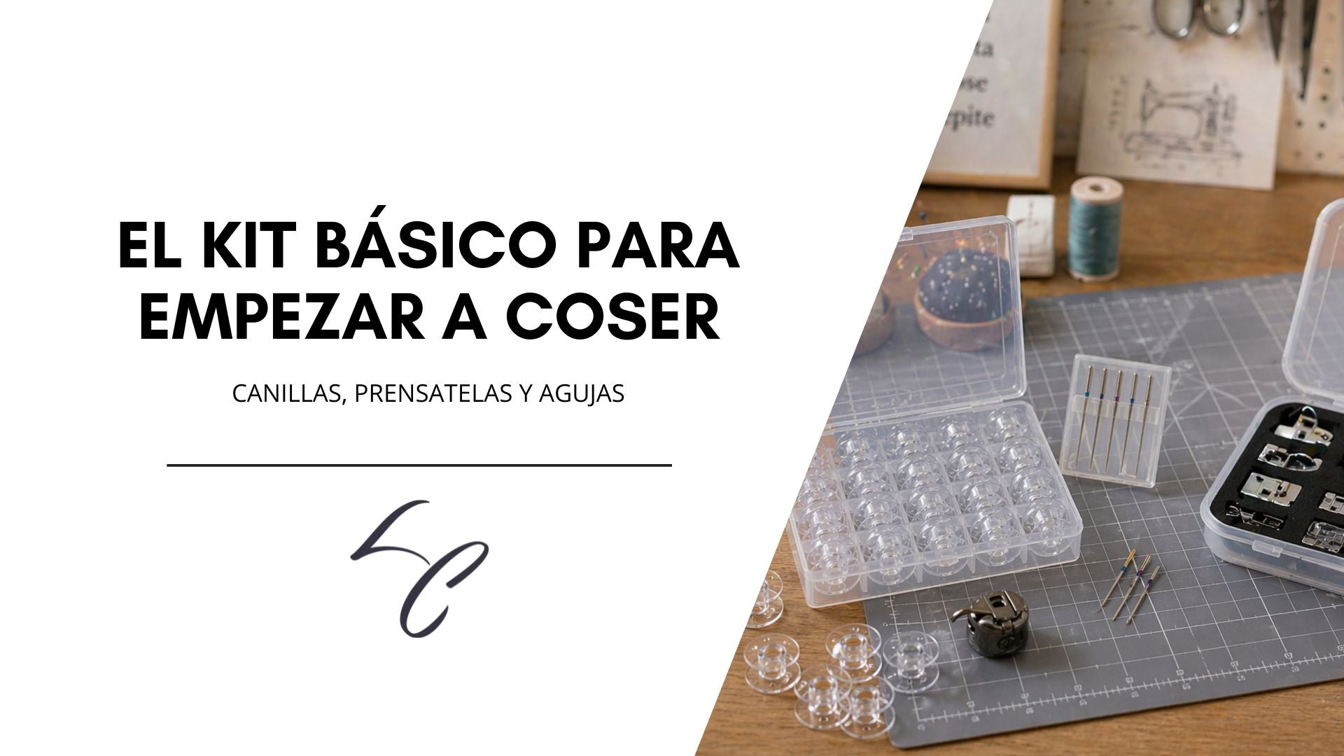 Canillas, prensatelas y agujas: el kit básico para empezar a coser