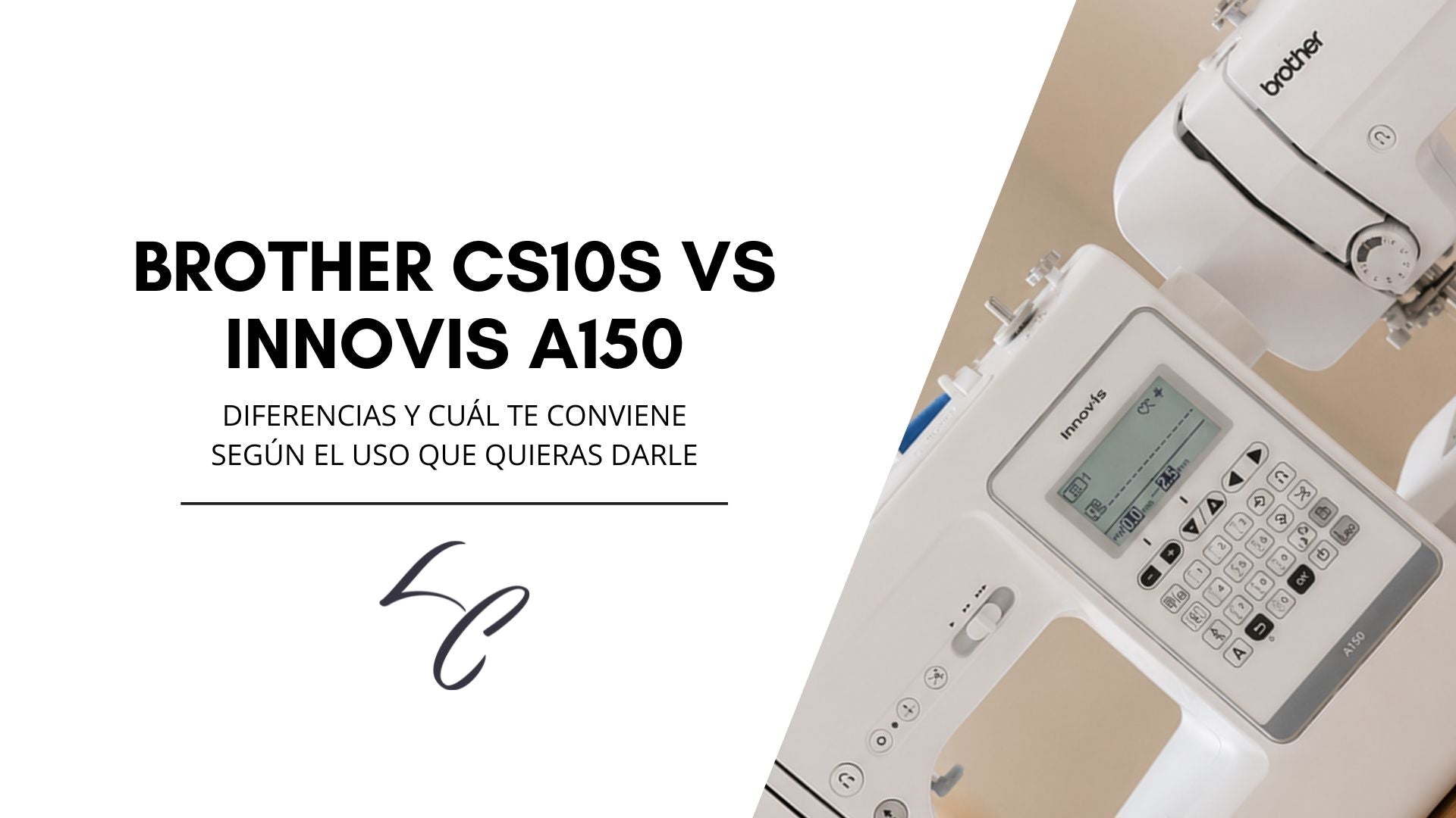 Brother CS10s vs Innovis A150: diferencias y cuál te conviene